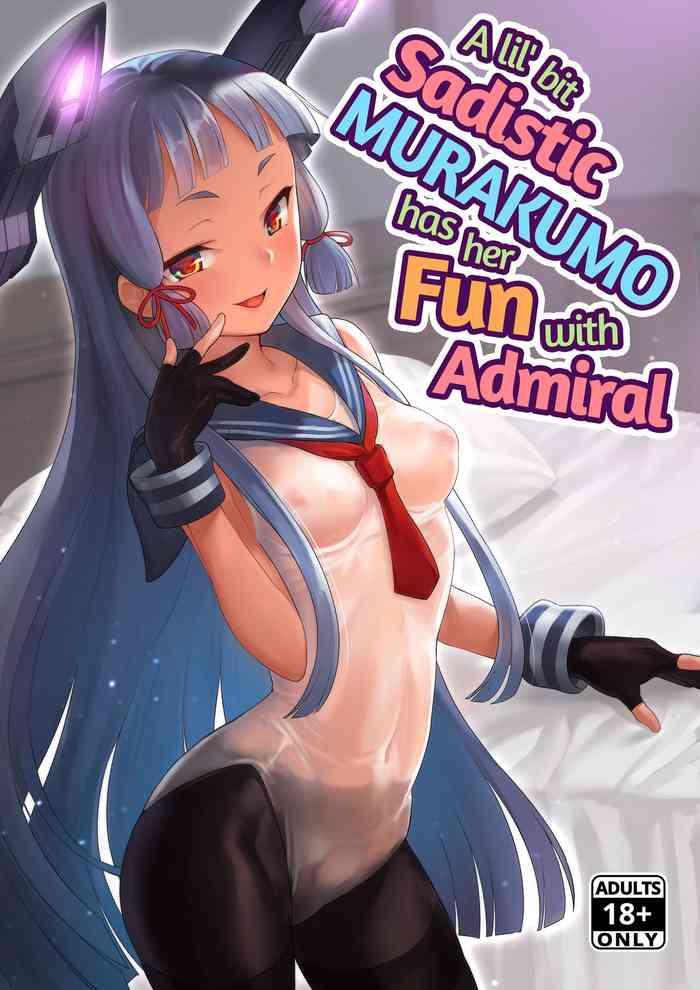 Three Some Chotto S na Murakumo to Kekkyoku Ichatsuku Hon | A Lil’ Bit Sadistic Murakumo Has Her Fun With Admiral- Kantai collection hentai Shaved Pussy