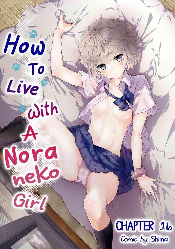 Amateur [Shiina] Noraneko Shoujo to no Kurashikata Ch. 16-25 | How to Live With A Noraneko Girl Ch. 16-25 [English] [obsoletezero] Chubby