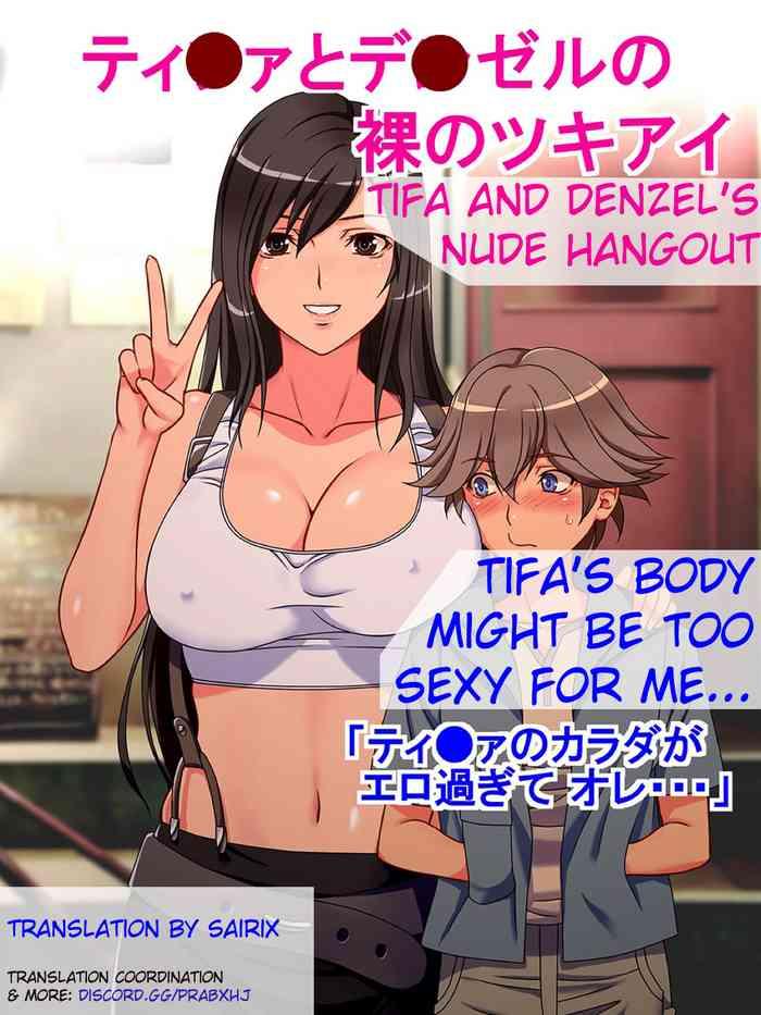 Uncensored Tifa to Denzel no Hadaka no Tsukiai | Tifa and Denzel's Nude Hangout- Final fantasy vii hentai Shaved Pussy
