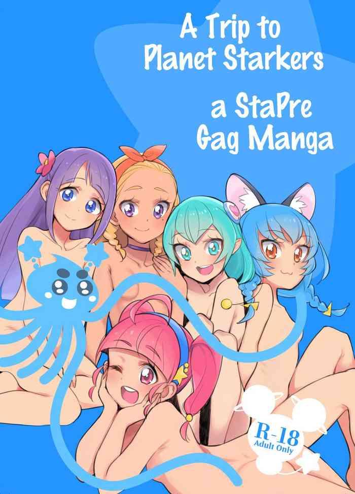 Full Color Wakusei Supponpon ni Yattekita StaPre no Gag Manga | A Trip to Planet Starkers: a StaPre Gag Manga- Star twinkle precure hentai Threesome / Foursome