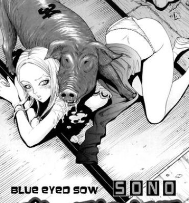 Close Up Blue Eye no Mesubuta | Blue-Eyed Sow Vaginal