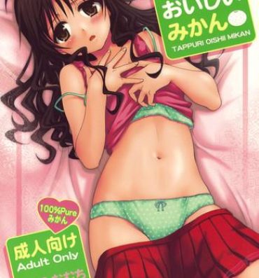 Wet Cunt Tappuri Oishii Mikan- To love-ru hentai Porno 18