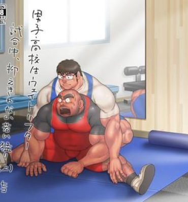 Amateur Pussy Danshi Koukousei Weightlifter Shiai-chuu, Osae kirenai Wakai Takeri- Original hentai Fuck Com