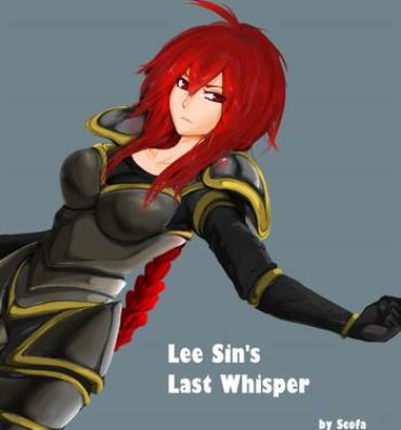 Deepthroat Lee Sin's Last Whisper- League of legends hentai Glamcore