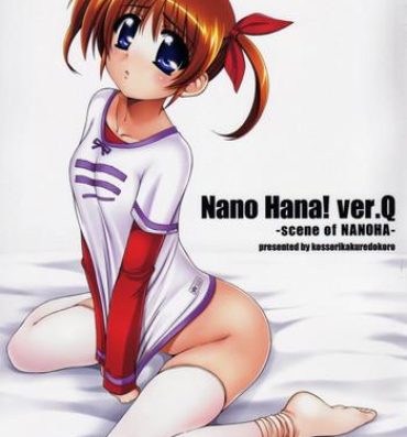 Pussyeating Nano Hana! ver.Q- Mahou shoujo lyrical nanoha hentai Free Hardcore Porn
