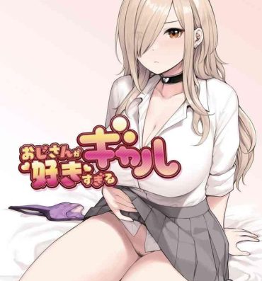 Free Blowjob Porn Oji-san ga Suki Sugiru Gal- Original hentai Gay Boy Porn
