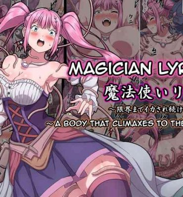 Erotica [sawacream] Mahoutsukai Lyrica ~ Genkai made Ikasare Tsuzukeru Karada ~ | Magician Lyrica ~ A Body That Climaxes To The Max ~ [English][Updated]- Original hentai Punishment