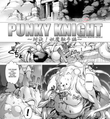 Fake Tits Punky Knight – Showdown! Monster Tentacle Creamy