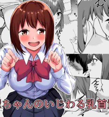 Sex Pussy Kouhai-chan no Ijiwaru Chikubi Zeme Sharing