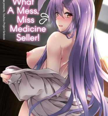 Perverted Kusuriuri-san Ooawate!! | What a Mess, Miss Medicine Seller!- Touhou project hentai Cameltoe