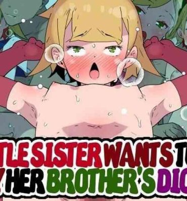 Amature Allure Imouto-chan wa Onii to Sex Shite Mitai!! | Little Sister Wants to Try her Brother’s Dick!!- Original hentai Fetiche