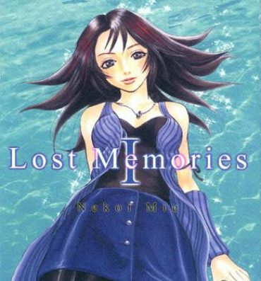 Porn Sluts Lost Memories I- Final fantasy viii hentai Putita