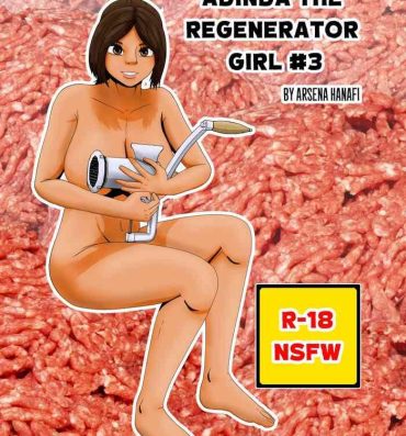 Bucetinha Adinda The Regenerator Girl #3- Original hentai Gay Bukkakeboys