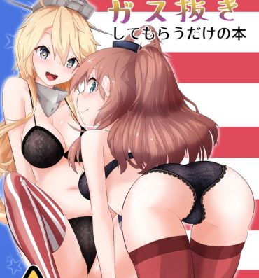 Public Nudity Iowa to Saratoga ni Gas Nuki Shite Morau dake no Hon- Kantai collection hentai Petite Teen