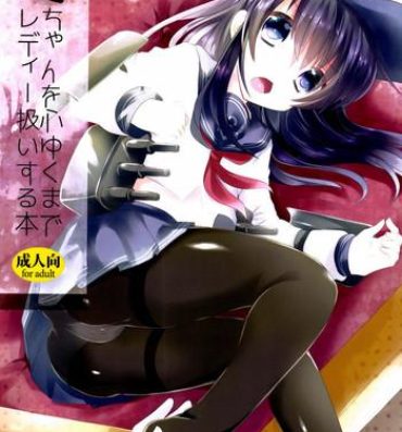8teenxxx Akatsuki-chan wo Kokoro Yuku made Lady Atsukai suru Hon- Kantai collection hentai Big Ass