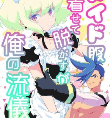 Bottom Maid Fuku Kisete Nugasu ga Ore no Ryuugi!!- Promare hentai Colegiala