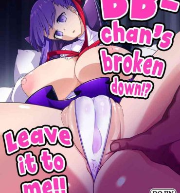 Desi (C97) [Toudori no Su (Toudori)] Ugokanaku natta BB-chan o!? Dekiraa! | BB-chan's broken down!? Leave it to me! (Fate/Grand Order) [English] [Navajodo]- Fate grand order hentai Omegle