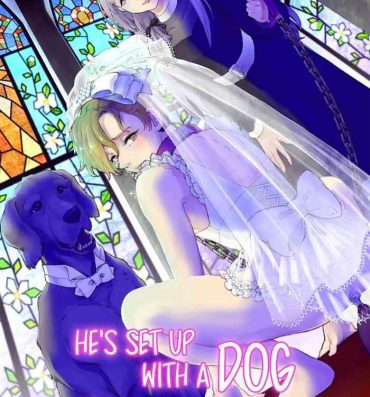 Bubble Butt [Chijoku An] Osu Inu Ni Metorareta Otoko ~ Teishuku Na Hanayome Inu No Sodatekata ~ | He's Set up with a Dog ~How to Raise a Loyal Bitch Bride~ [English] [QuarantineScans]- Original hentai Gay Party